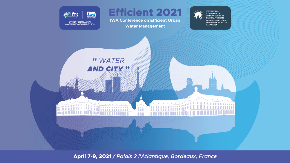 Conférence Efficient 2021 à Bordeaux les 7, 8 et 9 avril 2021